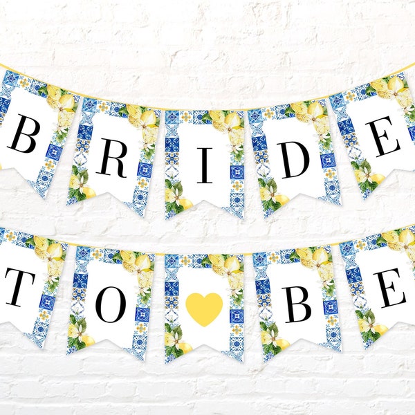 Blue Tiles Lemons Bridal Shower Bride to be Banner Template Mediterranean Bridal Shower Bunting Banner Editable Italy Amalfi Coast Banner M1