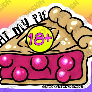 Eat My Pie Sticker