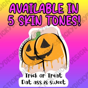 Halloween Trick or Treat Sweet Ass Sticker