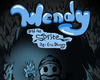 Wendy and the Sprite, Chapter 0: Origins
