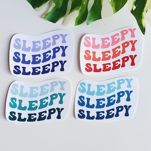 Sleepy Colorful Sticker | I&#39;m Sleepy | I&#39;m Tired | Forever Tired Sticker | Chronic Illness Sticker | Sleepy Waterbottle Decal | Cute Sleepy