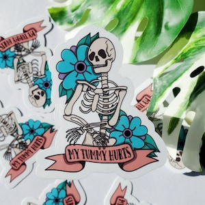 My Tummy Hurts Sticker | Chronic Pain Laptop Sticker | Spooky and Cute Skeleton Decal | Ten31stickers | IBS Sticker | Chronic Illness Decal