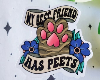 My Best Friend Has Peets Brown Tabby Cat Sticker | Cat Mom Sticker | Cat Parent| Cat Dad Sticker | Pet Waterbottle Sticker | Brown Tabby Cat