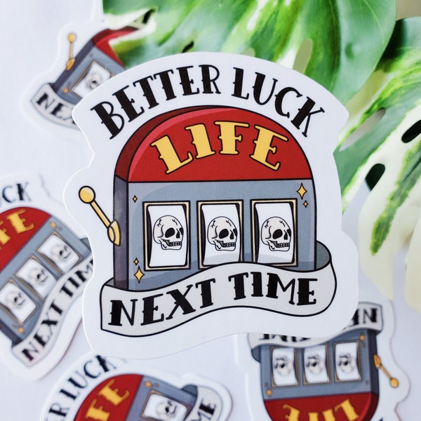 Better Luck Next Time Traditional Style Slot Machine Sticker | Skull Sticker | Spooky Waterbottle Decal | Tattoo Style Laptop Sticker