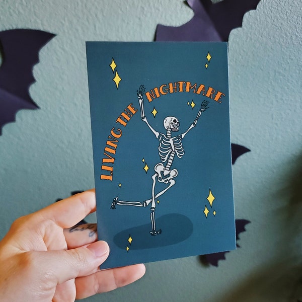 Living The Nightmare Art Print | A6 Art Print | Skeleton Art Print | Spooky Motivational Print | A6 Postcard Art Print