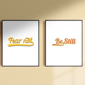Fear Not / Be Still Poster