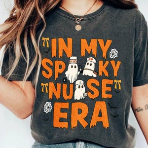In My Spooky Nurse Era Design PNG for Sublimation, Halloween Nurse PNG Retro Ghost Nurse PNG Digital Download for Halloween Shirt