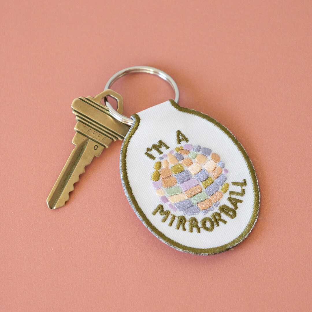 I'm a Mirrorball Embroidered Keychain Car Key Accessory Embroidery Gift