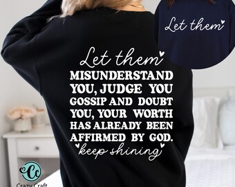 Let them svg png, Misunderstand You, Front and back t-shirt, Motivational SVG, Self Love, Christian design, Digital