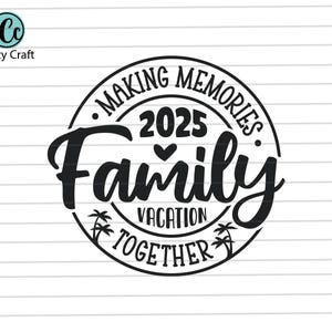 Vacaciones familiares 2025 SVG, Diseño de camiseta Vacaciones familiares 2025 PNG, Viaje familiar a la playa SVG, Diseño de camiseta Vacaciones familiares 2025