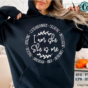 Io sono lei, lei è me SVG, Lei è me SVG, Empowerment femminile svg, Femminismo svg, Girl Power, Svg motivazionale per le donne, Citazione positiva, Cricut