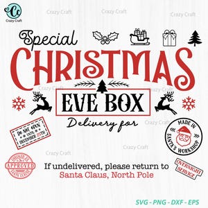May include: A festive Christmas-themed design with the words "Special Christmas Eve Box" in red and black. Includes holiday icons like a Christmas tree, reindeer, snowflakes, and gift boxes. The design also features text that reads "Do Not Open Until December 25th."
