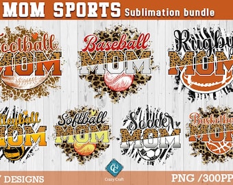 Mom sports Sublimation bundle, Sports Mom Png Bundle, Sports Mama Png, Mothers Day Png, Baseball, Basketball, Soccer, Volleyball, Football