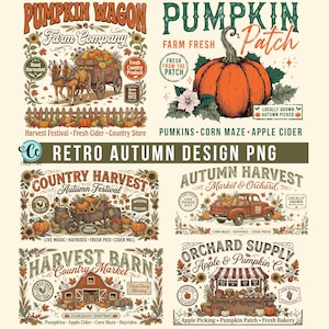 May include: A collection of six retro autumn-themed graphic designs featuring pumpkins, farm wagons, trucks, and barns. Text includes Pumpkin Wagon, Pumpkin Patch, Country Harvest, Autumn Harvest, Harvest Barn, and Orchard Supply with harvest motifs.