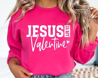 Jesús es mi San Valentín SVG PNG, San Valentín Svg, Jesús Svg, Amar como Jesús, Cristiano png, Digital
