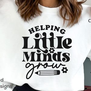 Aider les petits esprits à grandir SVG, appréciation des enseignants, cadeau enseignant SVG, Svg enseignant, Svg école, Svg vie enseignant, fichiers de coupe pour Cricut
