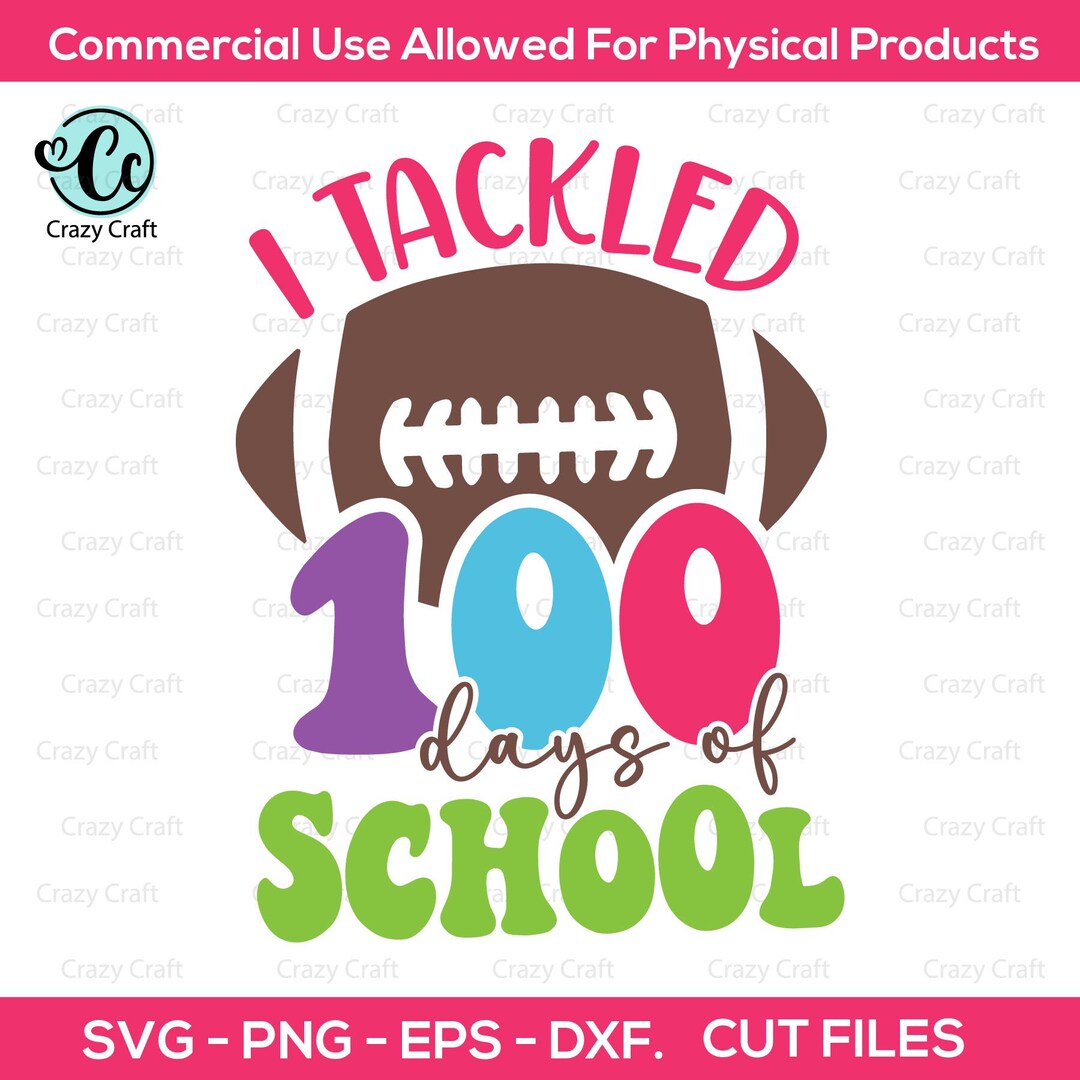 I Tackled 100 Days of School Svg, School Shirt Svg, 100th Day of School ...