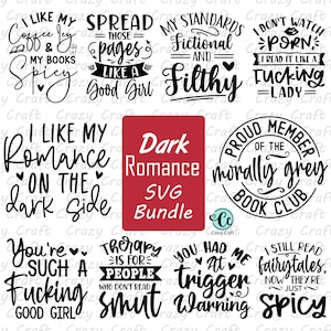 May include: A digital collection of black typography designs featuring phrases about reading and romance, including text like I Like My Coffee Joy & My Books Spicy, Spread Those Pages Like A Good Girl, My Standards Fictional And Filthy, and Dark Romance SVG Bundle.