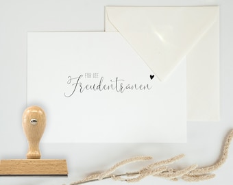 Dein Hochzeitsstempel - Für die FREUDENTRÄNEN - Individueller Stempel zur Hochzeit