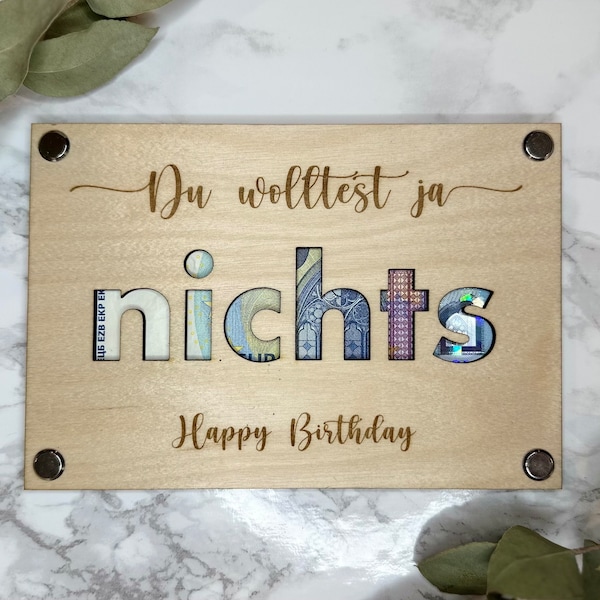 Wooden money gift | You didn't want ANYTHING... Happy Birthday Gift Card | creative and sustainable gift idea