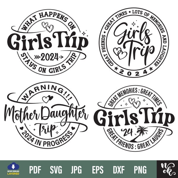 Girls Trip 2024 SVG png, Mother Daughter Trip SVG, Girls weekend Gifts, Friends Summer Vacation, Girl Group Shirts, Svg Cut Files Cricut