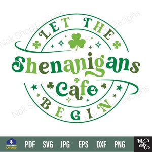 St Patricks Day Shenanigans SVG: Clover Cut File (Digital Download)