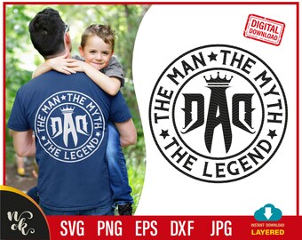 Fathers Day svg, Dad svg, The Man The Myth The Legend svg cut files for cricut, Fathers day cut file Silhouette, digital download.