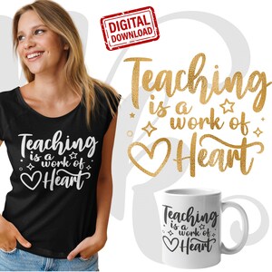 Lehren ist eine Arbeit des Herzens svg, Bester Lehrer Png, Lehrer Wertschätzung Shirt svg, Lehrer Geschenk, geboren zu unterrichten, Cut Files Cricut