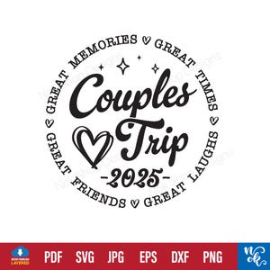 Paare Reise svg png, Urlaub-Shirt-Svg, Großartige Zeiten, Tolle Erinnerungen 2025 Mädchen Rundreise svg