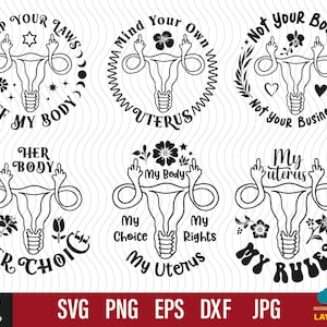 Uterus SVG bundle, Uteruses svg, Pro Roe SVG, Pro Choice SVG Cut File, mind your own uterus png, resist svg for Cricut, Womens rights svg