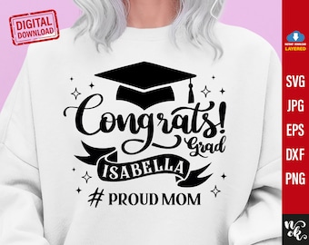 Congrats grad svg Bundle, GRADUATION 2025 svg, Proud Family Graduate Svg, Name graduate, SVG for Cricut, Silhouette, Print, Cut Files