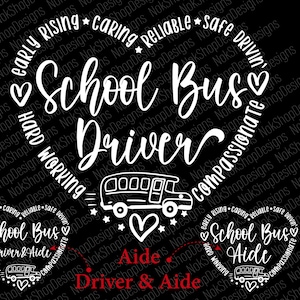 Archivos de corte SVG de conductor de autobús escolar para Cricut Silhouette, cita SVG de asistente de autobús escolar, corazón, levantarse temprano, conducción segura, camisa de conductor de autobús svg