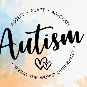 Autism Awareness SVG: Accept Adapt Advocate Quote (Digital Download)