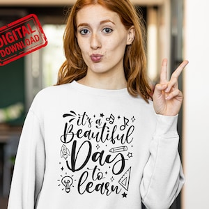 It's A Beautiful Day To Learn Svg, leraar Svg, cadeau-idee voor leraar, leraar mok Svg, leraar citaat Svg, terug naar school Svg PNG-sublimatie