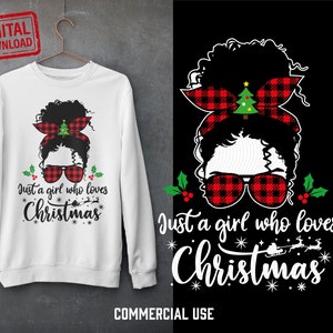 Just A Girl Who Loves Christmas svg für Cricut, Black Girl Magic PNG Sublimation Digitale Downloads Geschenk für Weihnachten