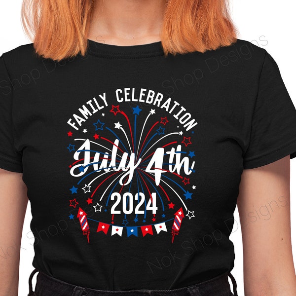 4th of July svg, Family Celebration 2024 SVG, 4th of July 2024 png, 4th of July Family shirts, PNG Sublimation print, Svg for Cricut