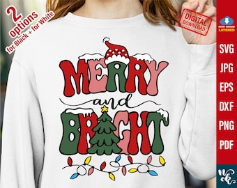 Merry and Bright svg, Christmas svg, Christmas Shirt svg cut files for Cricut, PNG sublimation