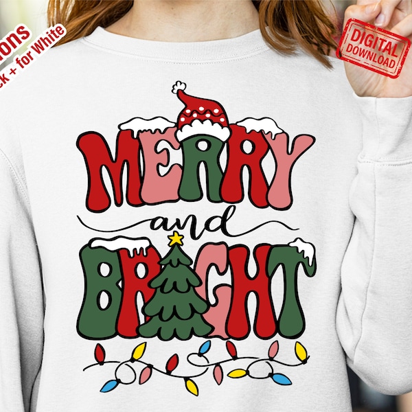 Merry and Bright svg, Christmas svg, Christmas Shirt svg cut files for Cricut, PNG sublimation