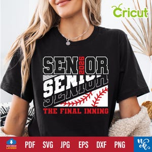 Softball Senior 2026 svg, Class of 2026, The Final Inning, Senior Mom svg, gift for her, Baseball Senior svg, graduation svg for Cricut.