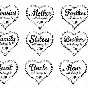 Cousins svg, Side by side or miles apart sisters will always be connected by heart Svg, family sayings svg files for Cricut, Dxf, Png