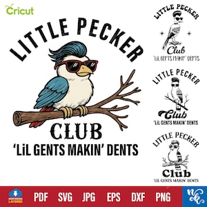 Lil Pecker Club svg, Funny Woodpecker Bird Design png, Sarcastic Sublimation Graphic, Funny saying, Humorous t-shirt svg for Cricut.