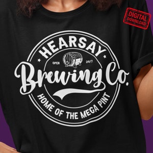 Hearsay Brewing Co Svg, Home of the Mega Pint SVG, That&#39;s Hearsay, Johnny Trial Quote Png, Support Justice Svg, Justice For Johnny, Cut file