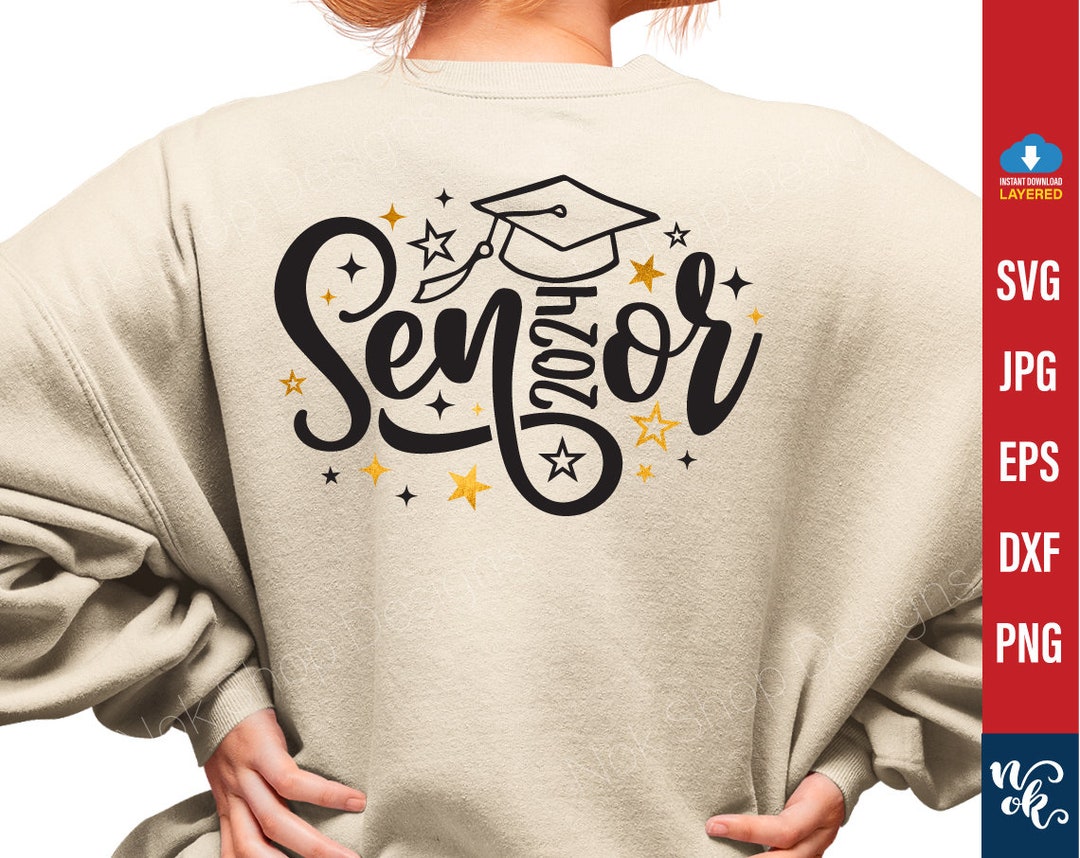 Senior 2024 SVG, Graduation SVG, Dxf, Eps, and Png Digital Download for ...