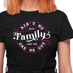 Ain&#39;t No Family Like The One We Got SVG: Summer Vacation Cut Files (Digital Download)