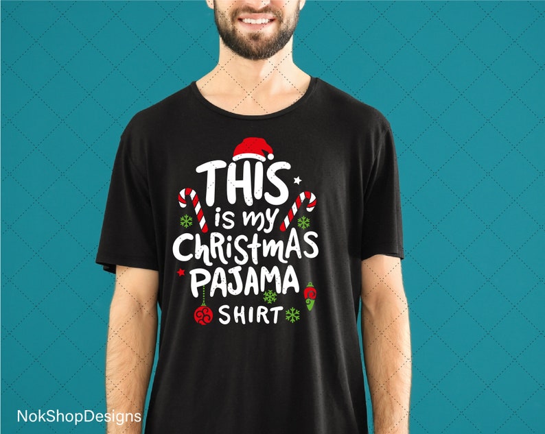 Christmas funny svg. This is my Christmas PAJAMA shirt svg PNG for T-shirt, christmas Pajama shirt svg, christmas pajama shirt cut file. image 4