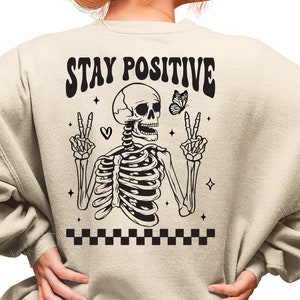 Fique Positivo svg, esqueleto paz png, Motivacional Svg, Saúde Mental Svg, Camiseta Feminina Svg, Citação Positiva Svg, Vida Svg para Cricut