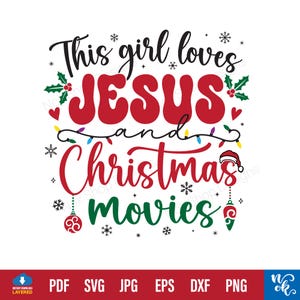 This Girl Loves Jesus and Christmas movies svg png, Jesus Christmas svg, Christian png, Merry Christmas for Cricut cut file, DTF sublimation
