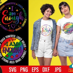 I Am Enough svg, LGBTQ Pride svg, Christian zitat svg für Schneidemaschine, Lgbt Awareness png sublimationsdruck, DXF Silhouette Basic.