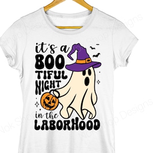 It's a Boo tiful night in the Laborhood Svg png, Halloween svg arbeid en bevalling verpleegkundige svg, Spooky Cute Ghost L&D verpleegkundige png, Doula verloskundige