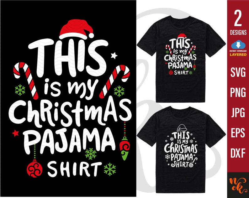 Christmas funny svg. This is my Christmas PAJAMA shirt svg PNG for T-shirt, christmas Pajama shirt svg, christmas pajama shirt cut file. image 1